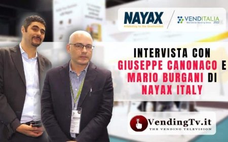 VendingTv a Venditalia 2022. Intervista con Giuseppe Canonaco e Mario Burgani di NAYAX Italy