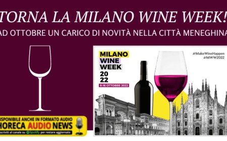 Torna la Milano Wine Week! Ad ottobre un carico di novità nella città meneghina
