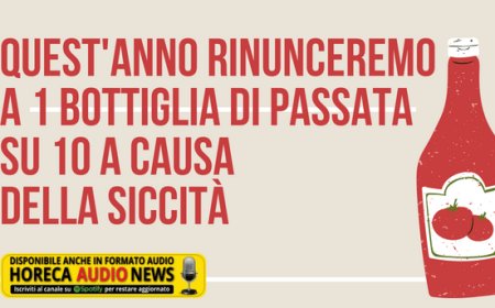Quest'anno rinunceremo a 1 bottiglia di passata su 10 a causa della siccità