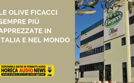 Le Olive Ficacci sempre più apprezzate in Italia e nel mondo