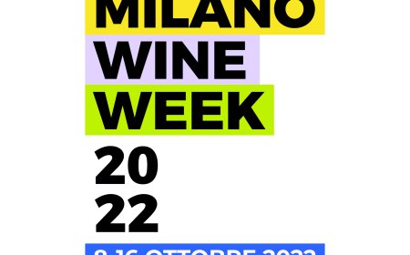 Dal giorno 8 al 16 ottobre 2022 - Milano - Milano Wine Week