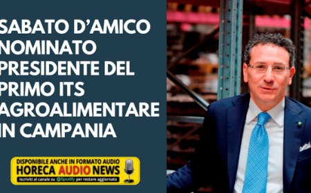 Sabato D’Amico nominato Presidente del primo ITS Agroalimentare in Campania