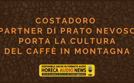 Costadoro partner di Prato Nevoso porta la cultura del caffè in montagna