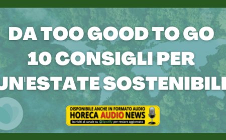 Da Too Good To Go 10 consigli per un'estate sostenibile