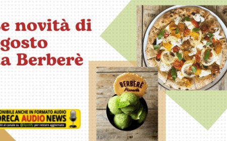 Le novità di agosto da Berberè