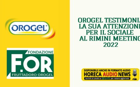 Orogel testimonia la sua attenzione per il sociale al Rimini Meeting 2022