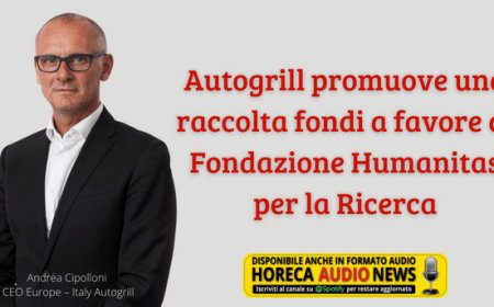 Autogrill promuove una raccolta fondi a favore di Fondazione Humanitas per la Ricerca