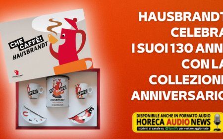 Hausbrandt celebra i suoi 130 anni con la Collezione Anniversario