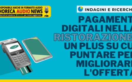 Pagamenti digitali nella ristorazione: un plus su cui puntare per migliorare l'offerta