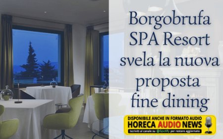 Borgobrufa SPA Resort svela la nuova proposta fine dining