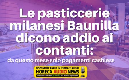 Le pasticcerie milanesi Baunilla dicono addio ai contanti: da questo mese solo pagamenti cashless
