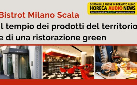 Bistrot Milano Scala: il tempio dei prodotti del territorio e di una ristorazione green