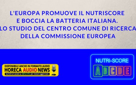 L'Europa promuove il Nutriscore e boccia la batteria italiana. Lo studio del Centro Comune di Ricerca della Commissione Europea