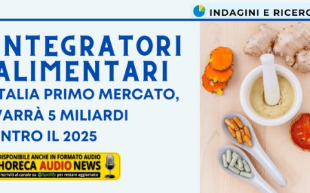 Integratori alimentari: Italia primo mercato, varrà 5 miliardi entro il 2025