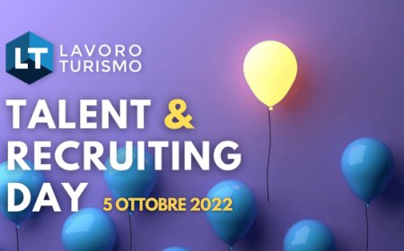 LavoroTurismo Talent & Recruiting Day: un'occasione per incontrare le aziende del settore Lusso
