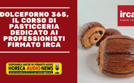 Dolceforno 365, il corso di pasticceria dedicato ai professionisti firmato Irca