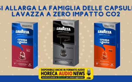 Si allarga la famiglia delle capsule Lavazza a zero impatto CO2