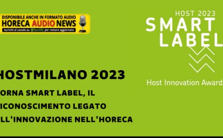 HostMilano 2023. Torna Smart Label, il riconoscimento legato all'innovazione nell'Horeca
