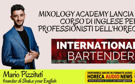 Mixology Academy lancia il corso di inglese per i professionisti dell'Horeca