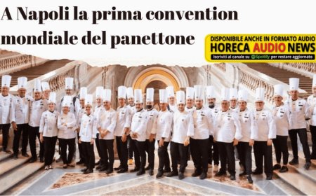 A Napoli la prima convention mondiale del panettone