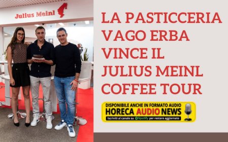 La Pasticceria Vago Erba vince il Julius Meinl Coffee Tour