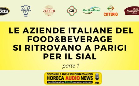 Le aziende italiane del food&beverage si ritrovano a parigi per il SIAL - parte 1