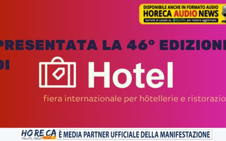 Presentata la 46° edizione di Hotel, fiera internazionale per hôtellerie e ristorazione