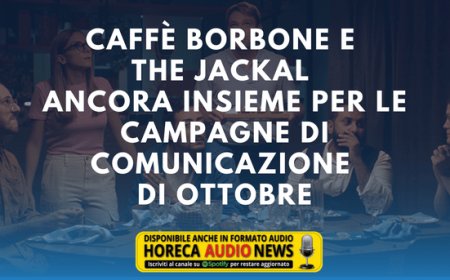 Caffè Borbone e The Jackal ancora insieme per le campagne di comunicazione di ottobre