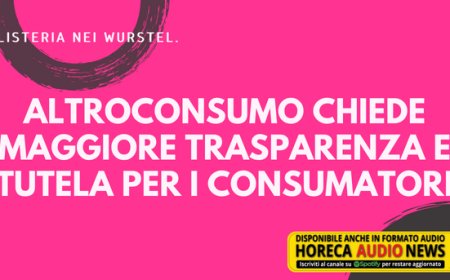 Listeria nei wurstel. Altroconsumo chiede maggiore trasparenza e tutela per i consumatori