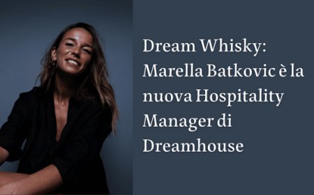 Dream Whisky: Marella Batkovic è la nuova Hospitality Manager di Dreamhouse