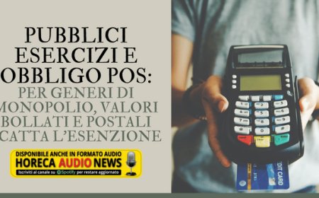 Pubblici esercizi e obbligo pos: per generi di monopolio, valori bollati e postali scatta l'esenzione