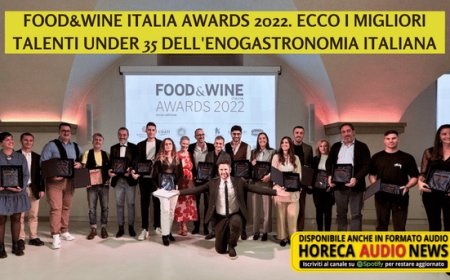 Food&Wine Italia Awards 2022. Ecco i migliori talenti under 35 dell'enogastronomia italiana