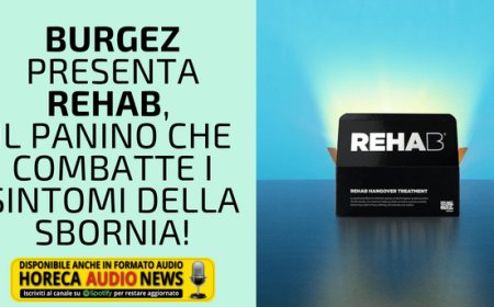 Burgez presenta Rehab, il panino che combatte i sintomi della sbornia!