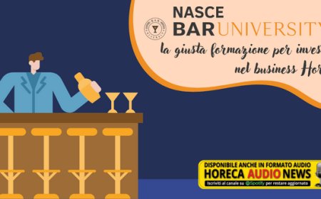 Nasce Bar University, la giusta formazione per investire nel business Horeca