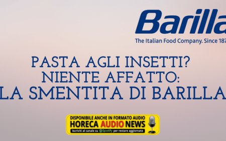 Pasta agli insetti? Niente affatto: la smentita di Barilla