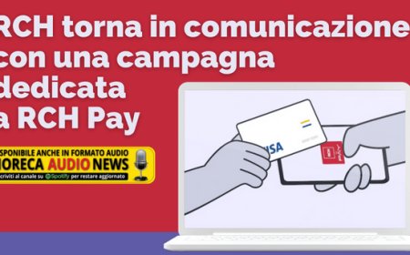 RCH torna in comunicazione con una campagna dedicata a RCH Pay