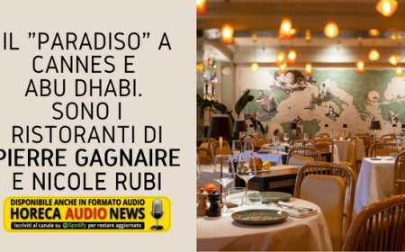 Il "Paradiso" a Cannes e Abu Dhabi. Sono i ristoranti di Pierre Gagnaire e Nicole Rubi