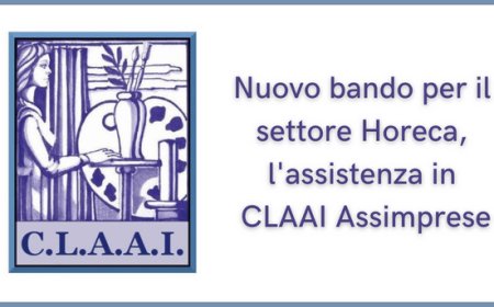 Nuovo bando per il settore Horeca, l'assistenza in CLAAI Assimprese