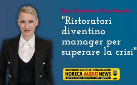 Fipe. Valentina Picca Bianchi: "Ristoratori diventino manager per superare la crisi"