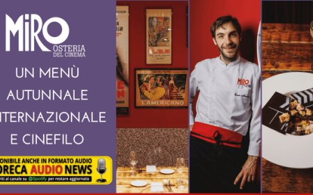 "MIRO - Osteria del Cinema": un menù autunnale internazionale e cinefilo
