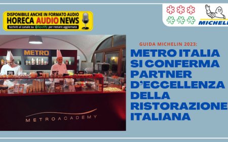 Guida Michelin 2023: METRO Italia si conferma partner d’eccellenza della ristorazione italiana