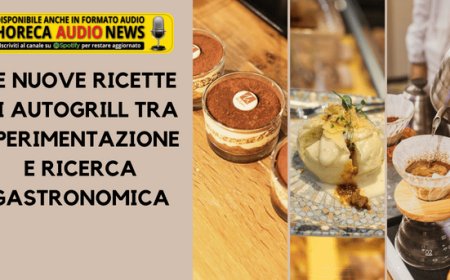 Le nuove ricette di Autogrill tra sperimentazione e ricerca gastronomica