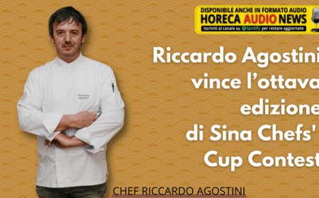 Riccardo Agostini vince l’ottava edizione di Sina Chefs' Cup Contest