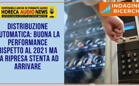 Distribuzione automatica: buona la performance rispetto al 2021 ma la ripresa stenta ad arrivare