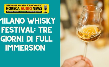 Milano Whisky Festival: tre giorni di full immersion