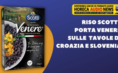 Riso Scotti porta Venere® sulle tavole di Croazia e Slovenia