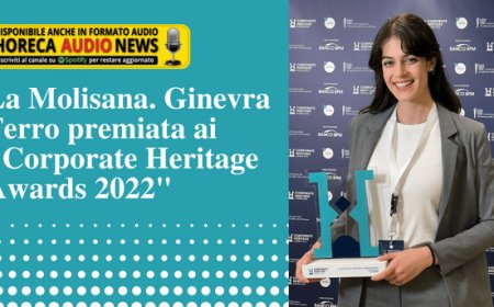 La Molisana. Ginevra Ferro premiata ai "Corporate Heritage Awards 2022"