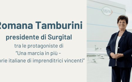 Romana Tamburini, presidente di Surgital, tra le protagoniste di “Una marcia in più - Storie italiane di imprenditrici vincenti”