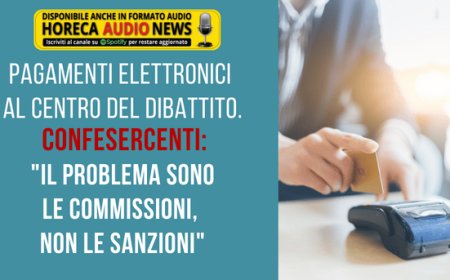 Pagamenti elettronici al centro del dibattito. Confesercenti: "Il problema sono le commissioni, non le sanzioni"