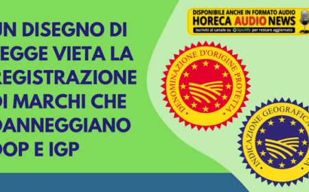 Un disegno di legge vieta la registrazione di marchi che danneggiano DOP e IGP